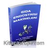 Gıda Endüstrisi Makineleri