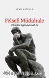 Felsefi Müdahale (Filozoflar Işığında Covid-19)