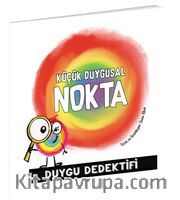 Küçük Duygusal Nokta Duygu Dedektifi