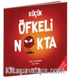Küçük Öfkeli Nokta