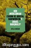 Bir Müslüman Evrim ve Sosyal Darwinizm’e Nasıl Bakmalı?