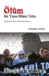 Ölüm Ne Yana Düşer Usta & Diyarbakır, Suruç, Ankara Katliamları