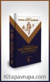 İstila Devirlerinin Kolonizatör Türk Dervişleri & Nüfus ve İskan Meselelerine Dair Toplu Çalışmalar