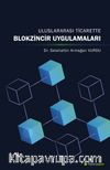 Uluslararası Ticarette Blokzincir Uygulamaları