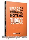 2022 KPSS Cebimdeki Notlar Türkçe Kitapçığı