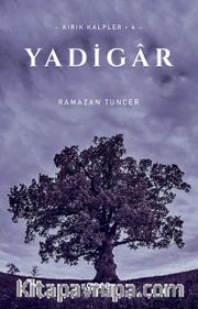 Yadigar -Kırık Kalpler 4