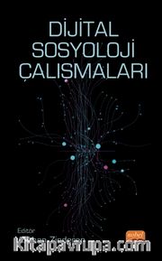 Dijital Sosyoloji Çalışmaları