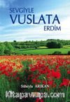 Sevgiyle Vuslata Erdim