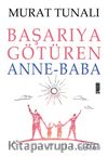 Başarıya Götüren Anne Baba
