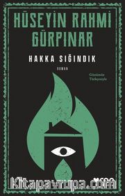 Hakka Sığındık (Günümüz Türkçesiyle)