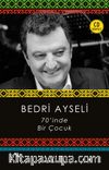 70'inde Bir Çocuk