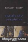 Geleceğe Dair Anekdotlar