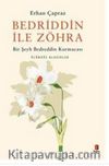 Bedrrin ile Zöhra - Bir Şeyh Bedreddin Kurmacası