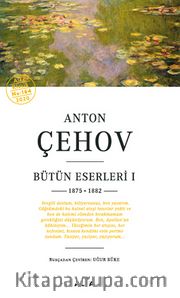 Anton Çehov Bütün Eserleri 1