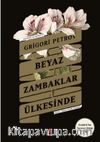 Beyaz Zambaklar Ülkesinde
