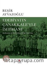 Edebiyatın Çanakkale’yle İmtihanı (Ciltli)