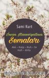 İnsan Maneviyatının Semaları & Akıl-Kalp-Ruh-Sır-Hafi-Ahfa