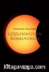 Gözlerinizden Korkuyorum
