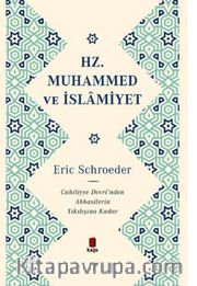Hz. Muhammed ve İslamiyet (Ciltli)