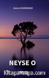 Neyse O