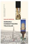 Osmanlı Coğrafyasına Yolculuk