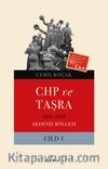 Chp ve Taşra - 1930-1950 Akdeniz Bölgesi Cild 1