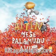 Altın Meşe Palamudu Avı