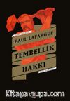 Tembellik Hakkı