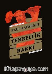 Tembellik Hakkı