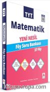 TYT Matematik Yeni Nesil Föy Soru Bankası