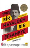 1905 Bir Hayalden Bir Efsaneye