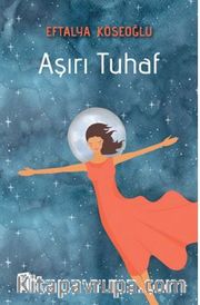 Aşırı Tuhaf