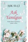 Aşk Yanılgısı