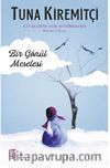 Bir Gönül Meselesi