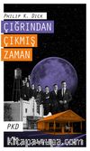 Çığrından Çıkmış Zaman