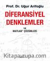 Diferansiyel Denklemler ve Matlab Çözümleri
