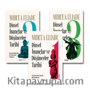 Dinsel İnançlar ve Düşünceler Tarihi Seti - 3 Kitap Takım