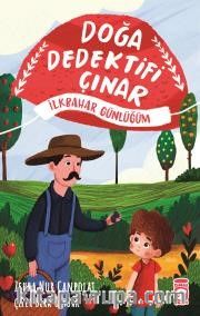 Doğa Dedektifi Çınar - İlkbahar Günlüğüm