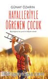 Hayalleriyle Öğrenen Çocuk