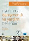 Uygulamalı Danışmanlık ve Yardım Becerileri