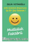 Mutluluk Faktörü