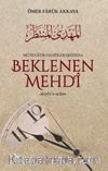 Mütevatir Hadisler Işığında Beklenen Mehdi Aleyhisselam