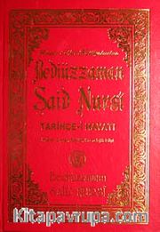 Bediüzzaman Said Nursi Tarihçe-i Hayat <br /> İndeks-Dipnot-Sözlük-Kronolojik Bilgi (Büyük Boy)