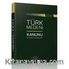 Türk Medeni Kanunu ve İlgili Kanunlar