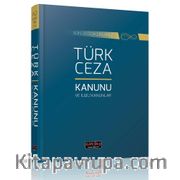 Son Değişikliklerle Türk Ceza Kanunu ve İlgili Kanunlar