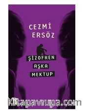 Şizofren Aşka Mektup