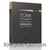 Türk Ticaret Kanunu ve İlgili Kanunlar