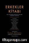 Erkekler Kitabı & 80 Yazardan Erkeklik Halleri Üzerine Öyküler