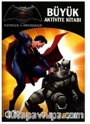 Batman v Superman - Büyük Aktivite Kitabı