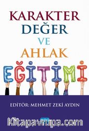 Karakter, Değer ve Ahlak Eğitimi